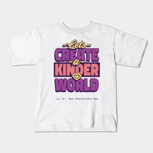 Kinder World anti discrimination social justice equality Kids T-Shirt